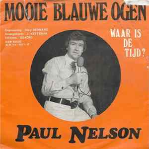 Paul Nelson - Mooie Blauwe Ogen FLAC