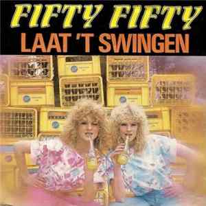 Fifty Fifty - Laat 't Swingen FLAC