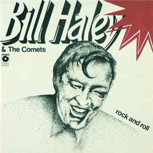 Bill Haley & The Comets - Rock And Roll FLAC
