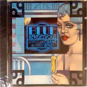 Cynthia Crane & Mike Renzi - Blue Rendezvous FLAC