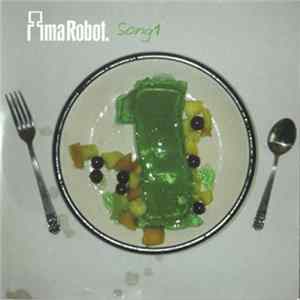 Ima Robot - Song #1 FLAC