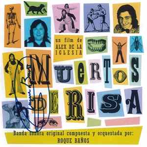 Roque Baños - Muertos De Risa FLAC
