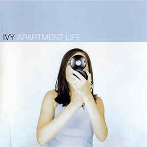 Ivy - Apartment Life FLAC