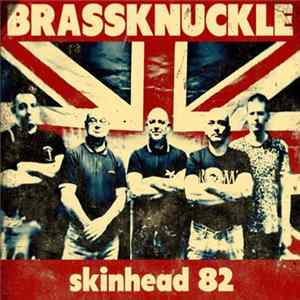 Brassknuckle - Skinhead 82 FLAC
