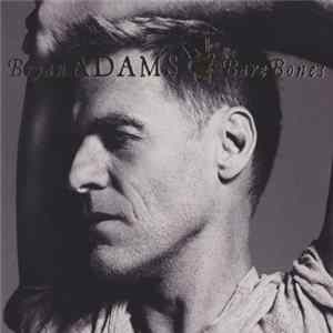 Bryan Adams - Bare Bones FLAC