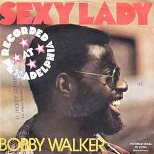 Bobby Walker - Sexy Lady FLAC