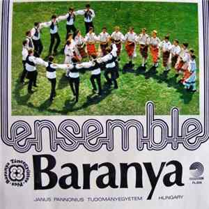 The Baranya Ensemble / Vujicic Ensemble - Magyarországi Délszláv Táncképek - A Baranya Táncegyüttes Koreográfiáinak Tánczenei Anyaga / Dances Of Southern Slavs In Hungary - Music Of The Choreographies Of The Baranya Ensemble FLAC