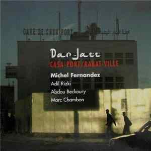 Dar ..Jazz - Casa-Port / Rabat-Ville FLAC