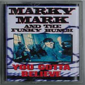 Marky Mark & The Funky Bunch - You Gotta Believe FLAC
