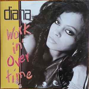 Diana Ross - Workin' Overtime FLAC