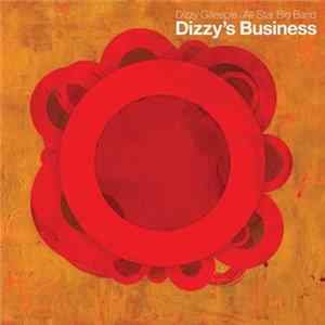 Dizzy Gillespie All-Star Big Band - Dizzy's Business FLAC