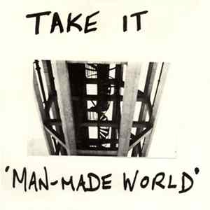 Take It - Man-Made World FLAC