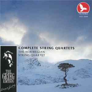 Edvard Grieg, The Norwegian String Quartet - Complete String Quartets FLAC