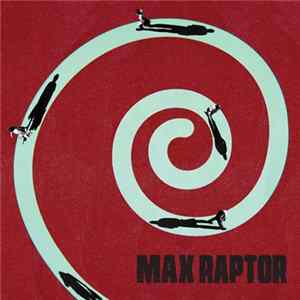 Max Raptor - Max Raptor FLAC