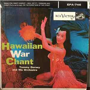 Tommy Dorsey And His Orchestra - Hawaiian War Chant FLAC