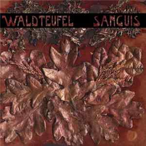 Waldteufel - Sanguis FLAC