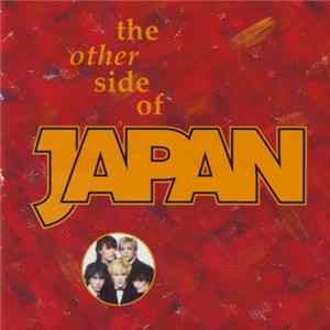 Japan - The Other Side Of Japan FLAC