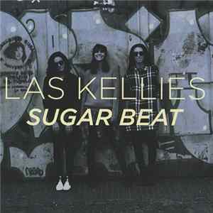 Las Kellies - Sugar Beat FLAC