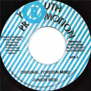 Junior Reid - Original Forign Mind FLAC