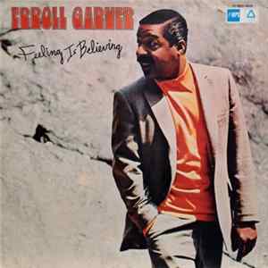 Erroll Garner - Feeling Is Believing FLAC