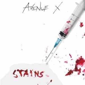 Avenue X - Stains FLAC