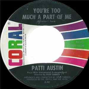 Patti Austin - You're Too Much A Part Of Me/I'll Keep On Loving You FLAC