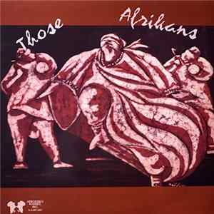 Those Afrikans - Those Afrikans FLAC