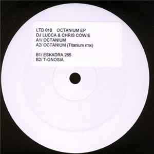 DJ Lucca & Chris Cowie - Octanum EP FLAC