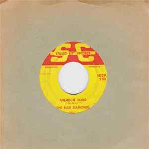 The Blue Diamonds - Jailhouse Song/Big Blue Diamonds FLAC