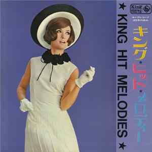 Various - ★ King Hit Melodies ★ キング・レコード35年の歩み ～ キング・ヒット・メロディー FLAC