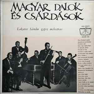 Sándor Lakatos And His Gipsy Band - Magyar Dalok És Csárdások FLAC