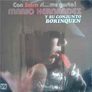 Mario Hernandez y Su Conjunto Borinquen - Con Salsa Si...Me Gusta! FLAC