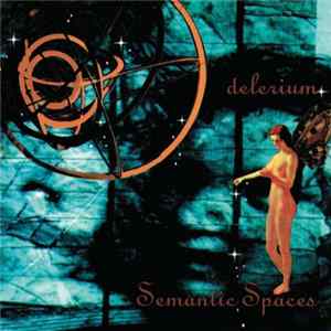 Delerium - Semantic Spaces FLAC