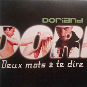 Doriand - Deux Mots à Te Dire FLAC