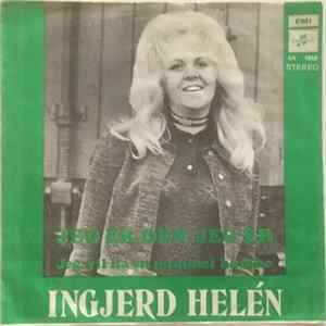 Ingjerd Helén - Jeg Er Den Jeg Er / Jeg Vil Ha En Gammel Hambo FLAC