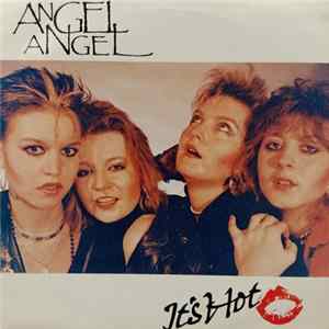 Angel Angel - It's Hot FLAC