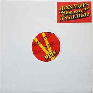 Mixx Vibes - Session 3 FLAC