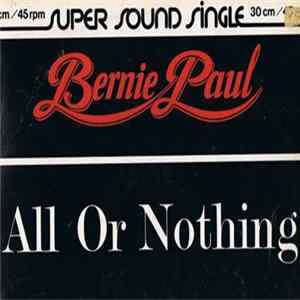 Bernie Paul - All Or Nothing FLAC