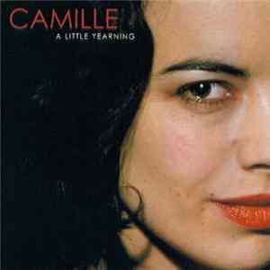 Camille - A Little Yearning FLAC