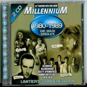 Various - 20th Century Hits For A New Millennium 1980-1989 Die Maxi Singles FLAC