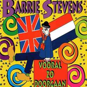 Barrie Stevens - Vooral Zo Doorgaan FLAC