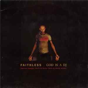 Faithless - God Is A DJ FLAC