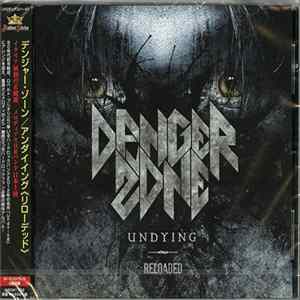 Danger Zone - Undying - Reloaded FLAC