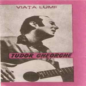 Tudor Gheorghe - Viața Lumii FLAC