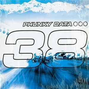 Phunky Data - 38 FLAC