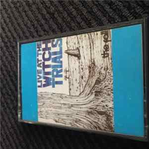 The Fall - Live At The Witch Trials FLAC