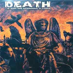 Various - Death ...Is Just The Beginning Classics FLAC