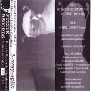 Tainted Corrosive Mist, Ed Hairy, Lefski Confidu - 3-Way-Split FLAC