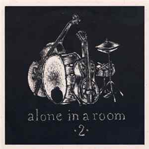 Grandaddy / Morella's Forest / Dart / Shove - Alone In A Room 2 FLAC