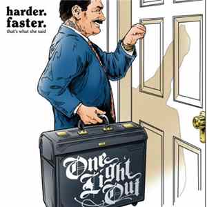One Light Out - Harder. Faster. That's What She Said FLAC